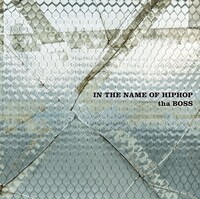tha BOSS 「IN THE NAME OF HIPHOP」アナログ盤ジャケット