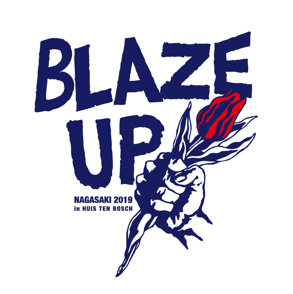 「BLAZE UP NAGASAKI 2019 in HUIS TEN BOSCH」フライヤー