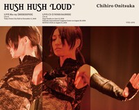 鬼束ちひろ「HUSH HUSH LOUD」Blu-rayジャケット