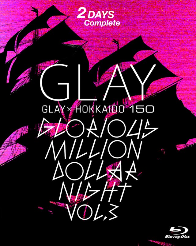 「GLAY x HOKKAIDO 150 GLORIOUS MILLION DOLLAR NIGHT Vol.3」Blu-rayボックススリーブジャケット