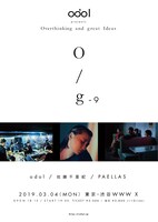 「odol LIVE 2019 "O/g-9"」フライヤー
