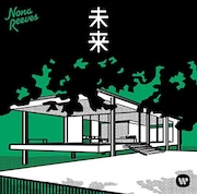 NONA REEVES「未来」ジャケット