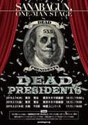 SANABAGUN.「DEAD PRESIDENTS」告知ビジュアル