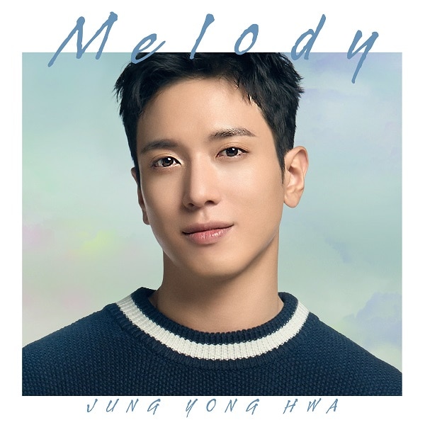 ジョン・ヨンファ「Melody」配信ジャケット