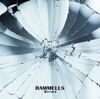 RAMMELLS「Mirrors」ジャケット