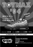 「TOYBEATS presents "TOYMAX '04" 1st.DEMOTAPE「TB-001」release party!!!!」フライヤー