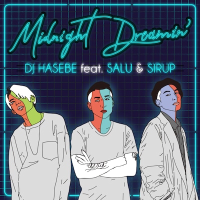 DJ HASEBE「Midnight Dreamin' feat.SALU & SIRUP」配信ジャケット