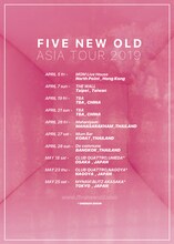 FIVE NEW OLD「ASIA TOUR 2019」フライヤー
