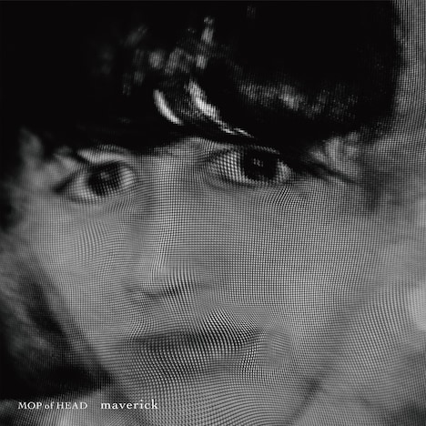 MOP of HEAD「maverick」ジャケット
