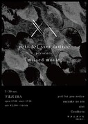 yeti let you notice presents「missed movie」フライヤー