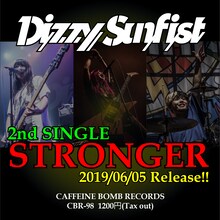Dizzy Sunfist「STRONGER」告知ビジュアル