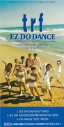 93年6月リリース、trf「EZ DO DANCE」。本作のヒットはその後のTKブームへの導火線となった。（avex trax）
