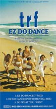 93年6月リリース、trf「EZ DO DANCE」。本作のヒットはその後のTKブームへの導火線となった。（avex trax）