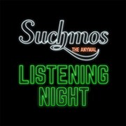「Suchmos『THE ANYMAL』Listening Night」告知