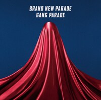 GANG PARADE「ブランニューパレード」ジャケット