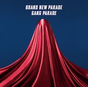 GANG PARADE「ブランニューパレード」ジャケット