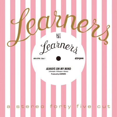 LEARNERS「Always On My Mind」配信ジャケット