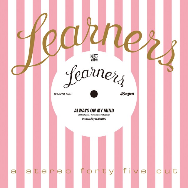 LEARNERS「Always On My Mind」配信ジャケット