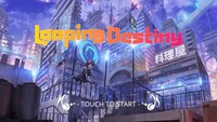 「Leaping Destiny」オープニング画面