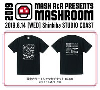 「MASHROOM 2019」Tシャツ付きチケットのTシャツデザイン。