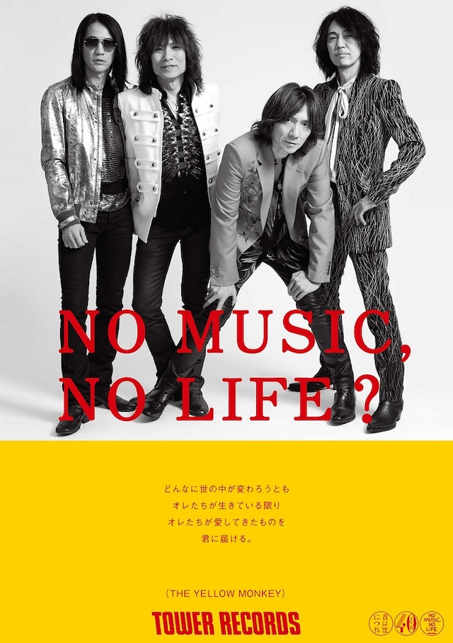 THE YELLOW MONKEY「NO MUSIC, NO LIFE.」ポスター