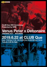 「下北沢QUE25周年企画 presented by wonder release『Venus Peter x Debonaire』」フライヤー
