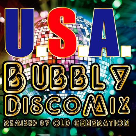 DA PUMP「U.S.A. Bubbly Disco Mix（Remixed by OLD GENERATION）」配信ジャケット