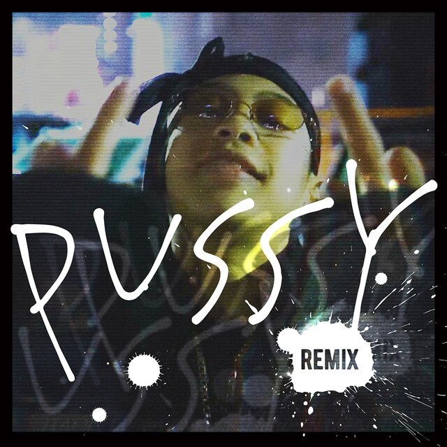 太郎忍者「Pussy（feat. Jin Dogg, MonyHorse, Shurkn Pap & A-THUG）[Remix]」配信ジャケット