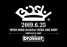 「OPEN MiND brokker HERE ARE BiSH」ロゴ
