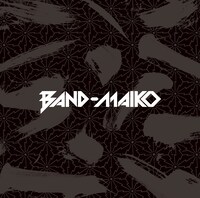 BAND-MAIKO「BAND-MAIKO」ジャケット
