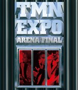 「TMN EXPO ARENA FINAL」ジャケット