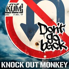 KNOCK OUT MONKEY「Don't go back」配信ジャケット