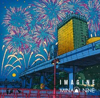 MINAMI NiNE「IMAGINE」初回限定盤ジャケット