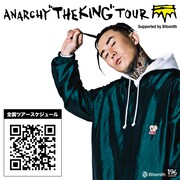 「ANARCHY “The KING” TOUR」告知ビジュアル