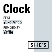 SHE'S「Clock feat. 安藤裕子 Remix by Yaffle」配信ジャケット