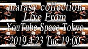 まらしぃ「marasy collection Live From YouTube Space Tokyo」告知ビジュアル