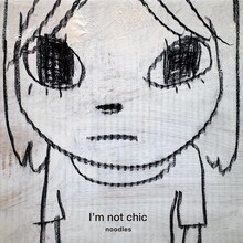 noodles「I'm not chic」ジャケット