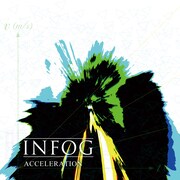 INFOG「ACCELERATION」ジャケット