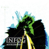 INFOG「ACCELERATION」ジャケット