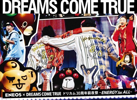 DREAMS COME TRUE「ENEOS×DREAMS COME TRUE ドリカム30周年前夜祭 ～ENERGY for ALL～」ジャケット