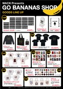 「WACK Presents GO BANANAS SHOP」アイテムラインナップ