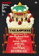THE BAWDIES「Thank you for our Rock and Roll Tour 2004-2019 FINAL at 日本武道館」DVDジャケット