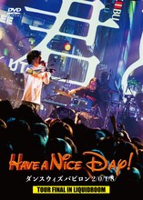 Have a Nice Day!「ダンスウィズバビロン 2/0/1/8/ TOUR FINAL IN LIQUIDROOM」DVD盤ジャケット