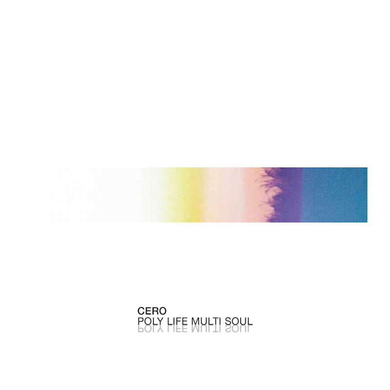 cero「Poly Life Multi Soul(12')」ジャケット