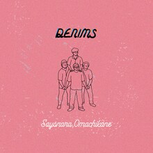 DENIMS「さよなら、おまちかね」ジャケット