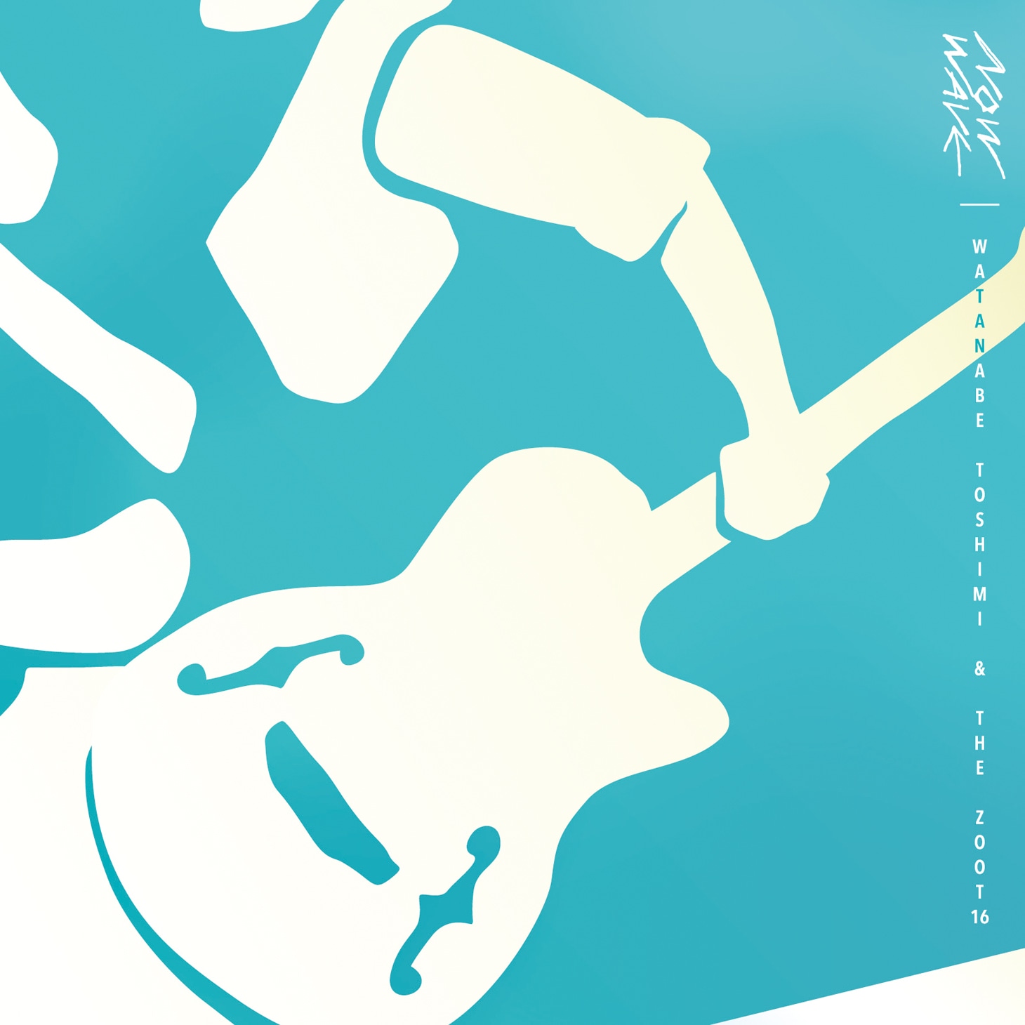 渡辺俊美＆THE ZOOT16「NOW WAVE」ジャケット