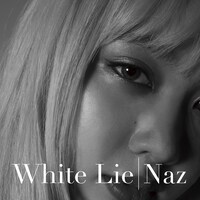 Naz「White Lie」ジャケット