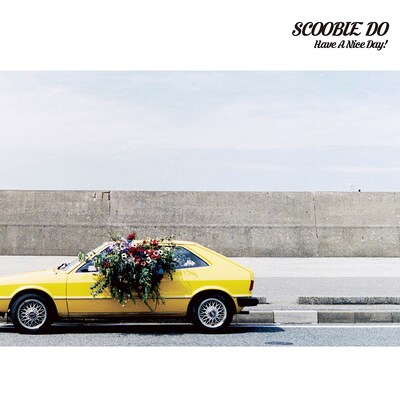 SCOOBIE DO「Have A Nice Day!」ジャケット