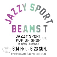 「Jazzy Sport POP UP SHOP in BEAMS T HARAJUKU」の告知バナー。