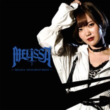 MELiSSA「MELiSSA / DEAD HEAT DRiVE」Type-Aジャケット
